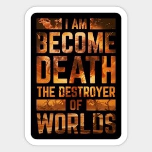 Destroyer of Worlds Oppenheimer Movie Sticker